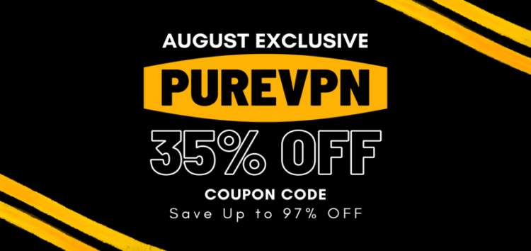 Best PureVPN Coupon Code in August. Save up to 97% Off