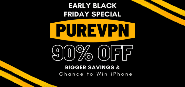 PureVPN Early Black Friday 2025 banner showing 90% off and iPhone giveaway