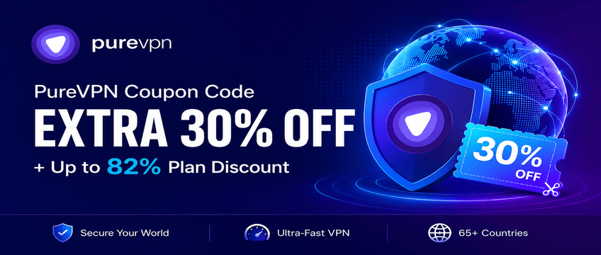 PureVPN coupon code with an extra 30% off and up to 82% discount on VPN plans in July 2026