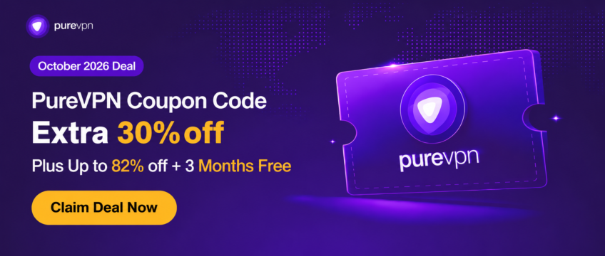 PureVPN Coupon Code October 2026 – Extra 30% Off